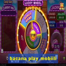 bacana play mobiili